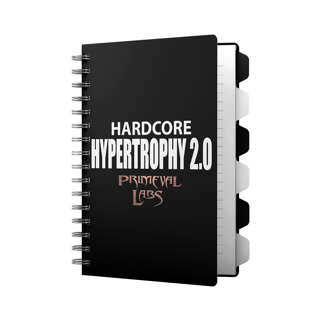 HARDCORE HYPERTROPHY 2.0 WORKOUT E-BOOK - Primeval Labs