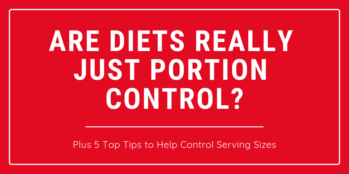 Are Diets Really Just Portion Control?