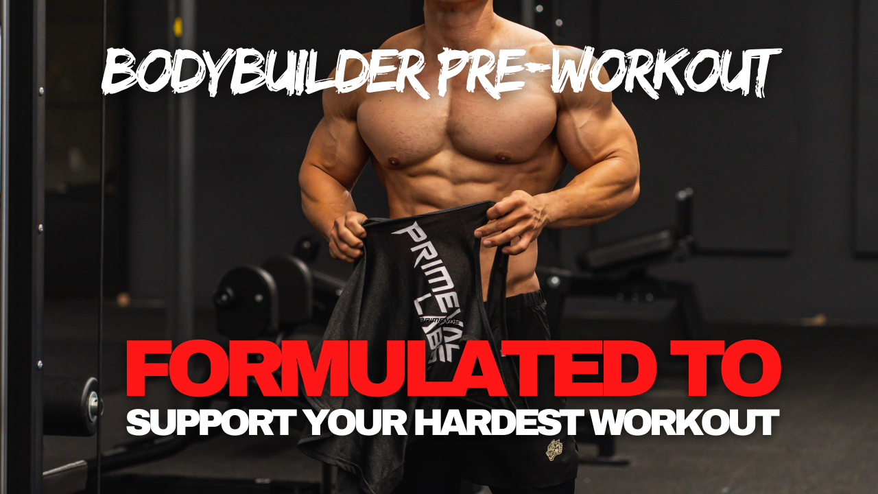 The Ultimate Bodybuilders Pre-Workout – Primeval Labs