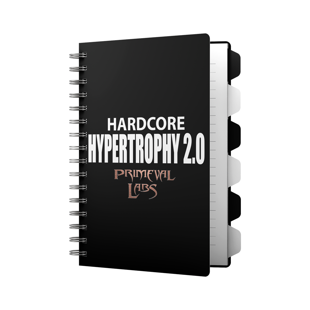 HARDCORE HYPERTROPHY 2.0 WORKOUT E-BOOK  - Primeval Labs